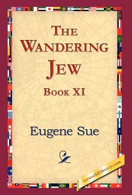 The Wandering Jew, Book XI by Eugène Sue