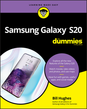 Samsung Galaxy S20 for Dummies by Bill Hughes