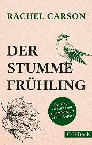 Der stumme Frühling by Rachel Carson