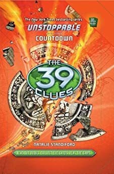The 39 Clues: Unstoppable 3 by Natalie Standiford