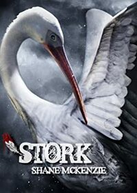 Stork by Shane McKenzie