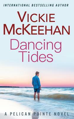 Dancing Tides by Vickie McKeehan