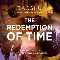 The Redemption of Time by Baoshu