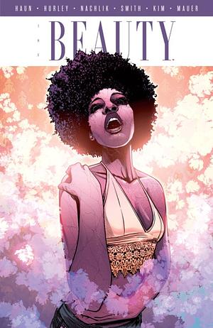 The Beauty, Vol. 4 by Jason A. Hurley, Jeremy Haun
