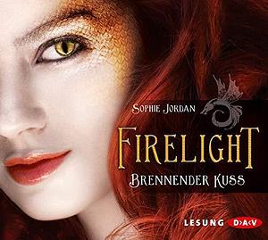 Firelight 01. Brennender Kuss by Sophie Jordan, Sophie Jordan