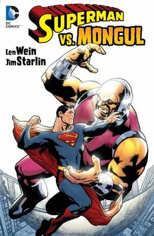 Superman vs. Mongul by Curt Swan, Alan Moore, Len Wein, Paul Levitz, Jim Starlin, Dave Gibbons