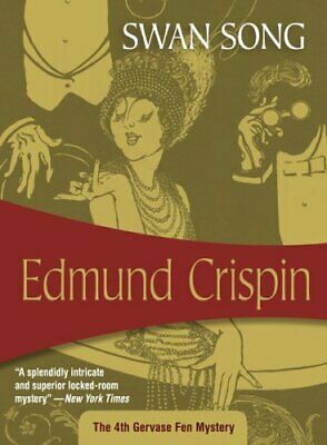 Swan Song by Edmund Crispin