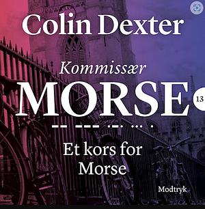 Et kors for Morse by Colin Dexter