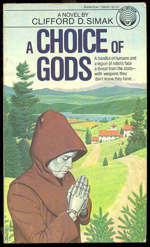 A Choice of Gods by Clifford D. Simak