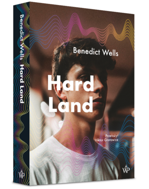 Hard Land by Benedict Wells