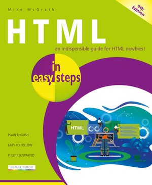 HTML in Easy Steps by Mike McGrath