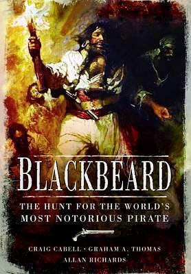 Blackbeard by Graham A. Thomas, Allan Richards, Craig Cabell, Craig Cabell