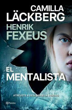 El Mentalista by Henrik Fexeus, Camilla Läckberg