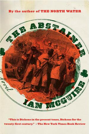 The Abstainer by Ian McGuire