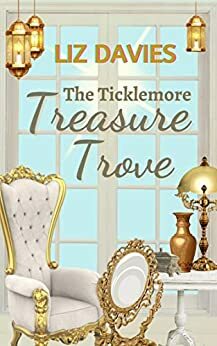 The Ticklemore Treasure Trove by Liz Davies