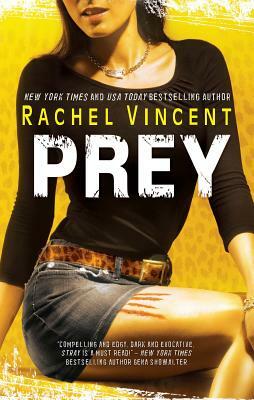 Prey by Rachel Vincent