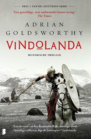 Vindolanda by Adrian Goldsworthy