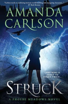 Struck: Phoebe Meadows Book 1 by Amanda Carlson