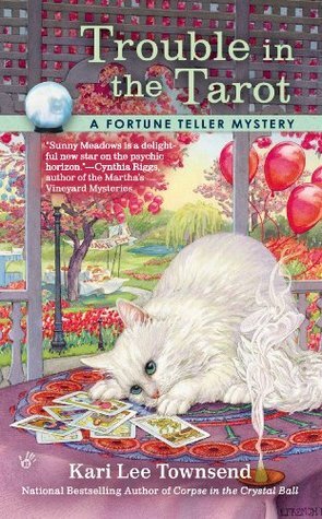 Trouble in the Tarot by Kari Lee Harmon, Kari Lee Townsend