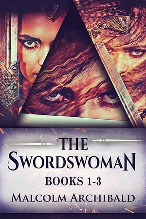 The Swordswoman by Malcolm Archibald