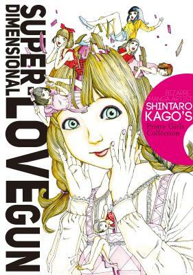 Super-Dimensional Love Gun by Shintarō Kago, 駕籠真太郎