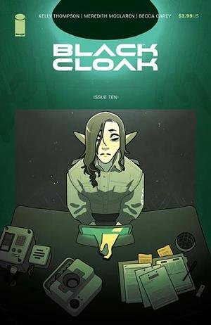 Black Cloak #10 by Kelly Thompson, Meredith Mcclaren, Becca Carey