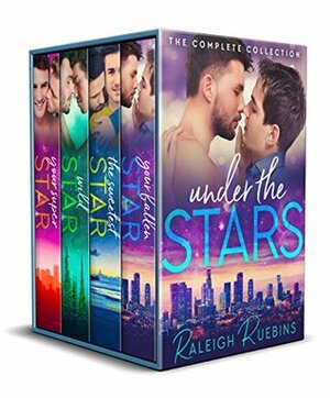 Under the Stars: The Complete Series by Raleigh Ruebins