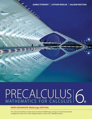 Precalculus, Enhanced Webassign Edition (Book Only) by Saleem Watson, Lothar Redlin, James Stewart