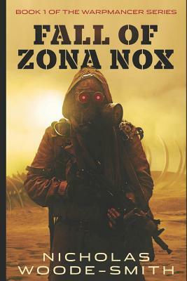 Fall of Zona Nox by Nicholas Woode-Smith