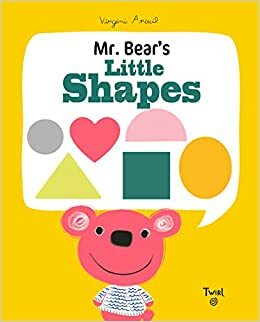 Mr. Bear's Little Shapes by Virginie Aracil