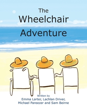The Wheelchair Adventure by 
