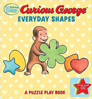 Curious Baby Everyday Shapes Puzzle Book: A Puzzle Play Book by Joyce White, H.A. Rey