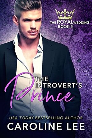 The Introvert's Prince by Caroline Lee