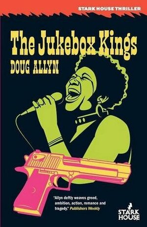 The Jukebox Kings by Doug Allyn