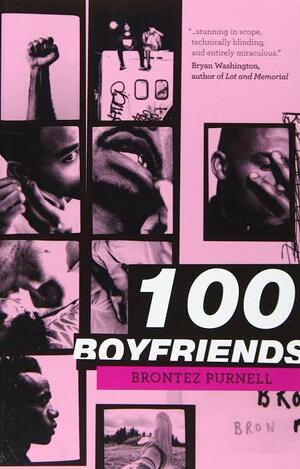 100 Boyfriends by Brontez Purnell