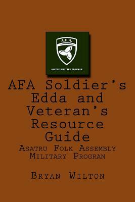 AFA Soldiers Edda and Veterans Resource Guide by Bryan Wilton