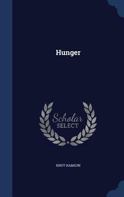 Hunger by Knut Hamsun