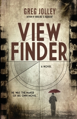 View Finder by Greg Jolley