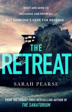 The Retreat by Sarah Pearse