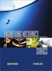 Engineering Mechanics: Statics by Wallace L. Fowler, Anthony M. Bedford