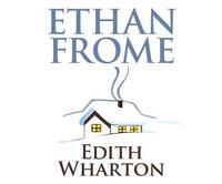 Ethan Frome by Edith Wharton