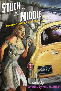 Stuck in the Middle by David Bell, Molly McCaffrey