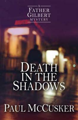 Death in the Shadows by Paul McCusker