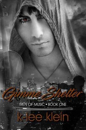 Gimme Shelter by K-lee Klein