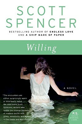 Willing by Scott Spencer