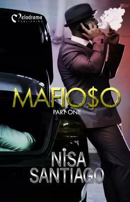 Mafioso - Part 1 by Nisa Santiago