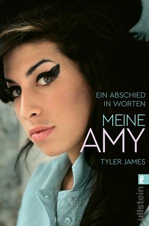 Meine Amy: ein Abschied in Worten by Tyler James