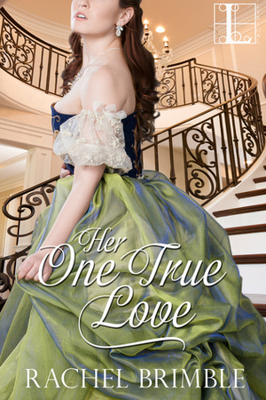 Her One True Love by Rachel Brimble