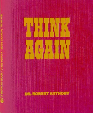 Think Again by Robert Anthony