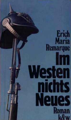 Im Westen nichts Neues by Erich Maria Remarque